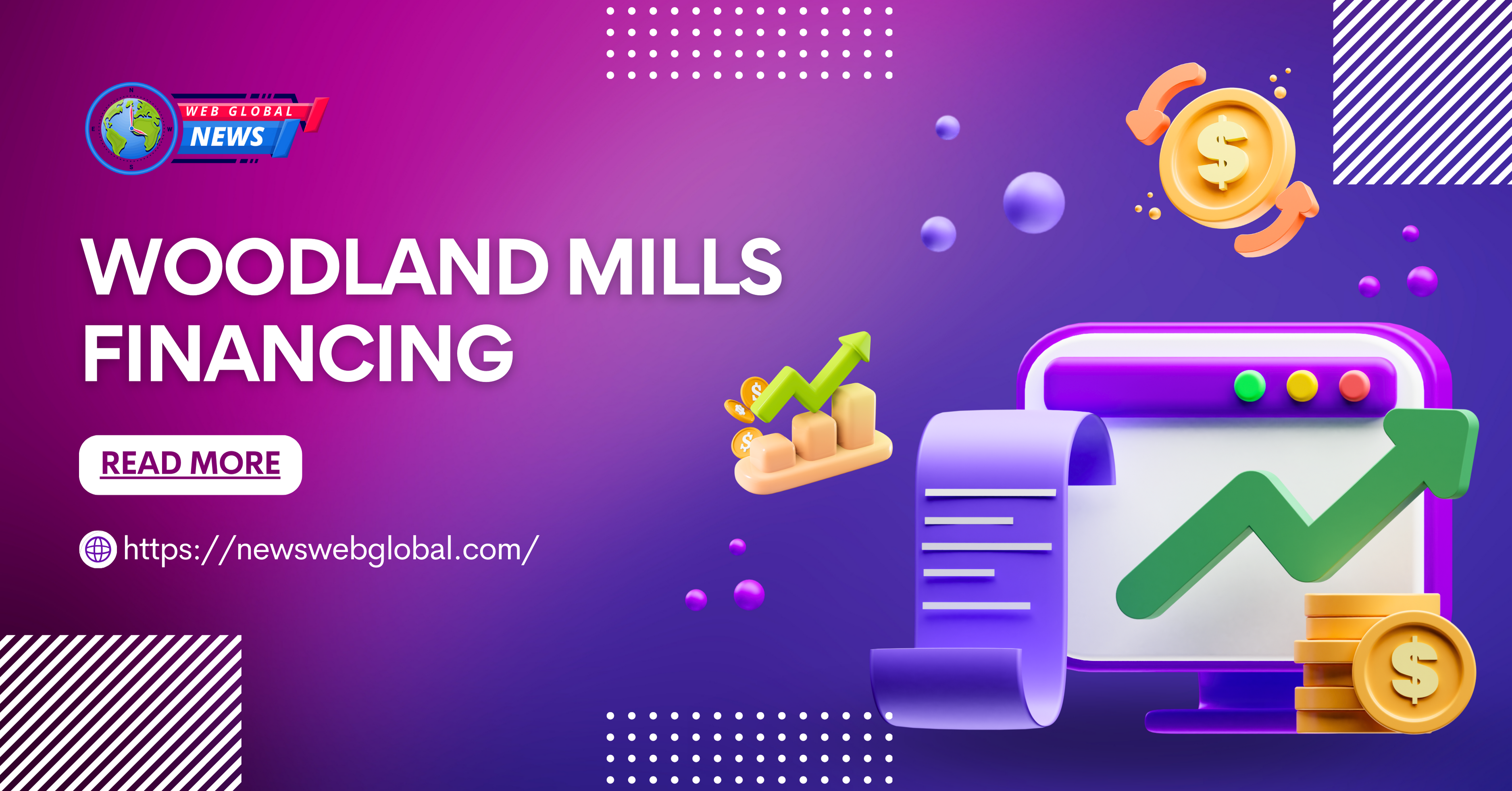 Woodland mills Financing