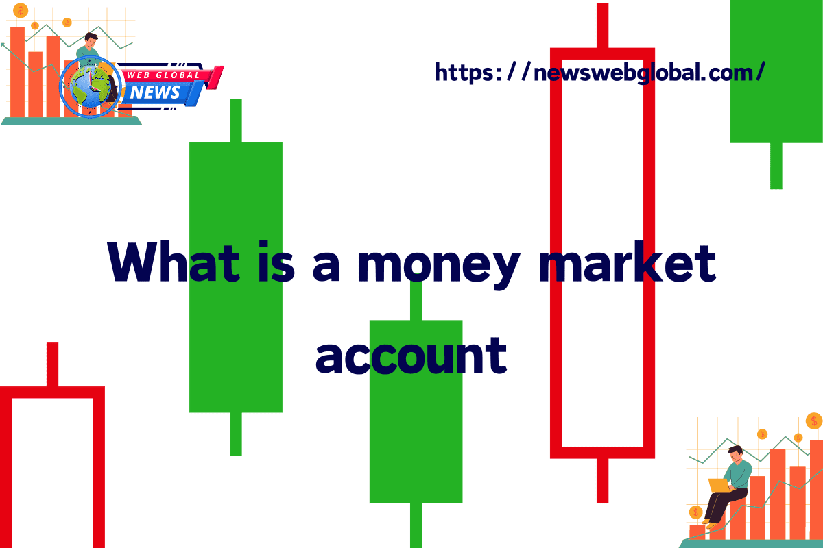 What is a money market account