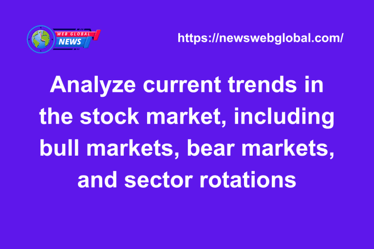 Analyze current trends in the stock market