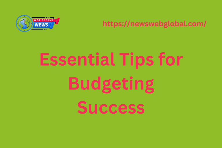 Essential Tips for Budgeting Success
