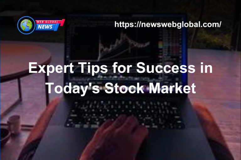 Expert Tips for Success in Today's Stock Market